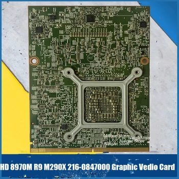 Оригиналната HD8970M HD 8970M R9 M290X 216-0847000 Графична карта Vedio 4 GB GDDR5 MXM 3,0 за Dell M17x M18x M15x M6800 M6100 работа